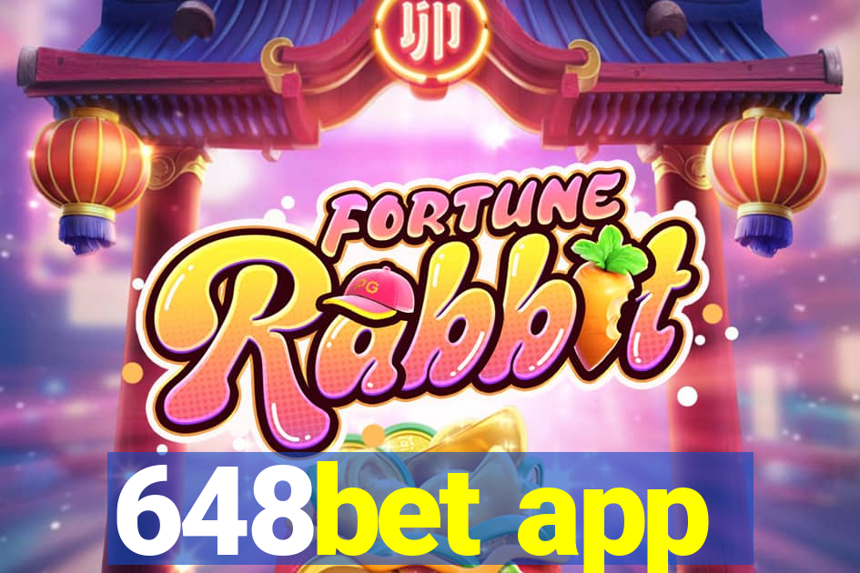 648bet app